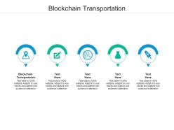 Blockchain transportation ppt powerpoint presentation styles smartart cpb