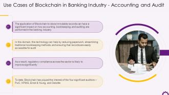 Blockchain Use Cases In Banks Accounting And Auditing Training Ppt