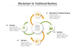 Blockchain vs traditional banking ppt powerpoint presentation layouts graphic images cpb