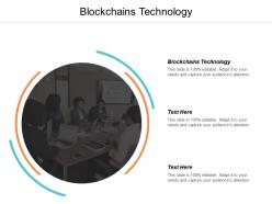 Blockchains technology ppt powerpoint presentation ideas graphic tips cpb