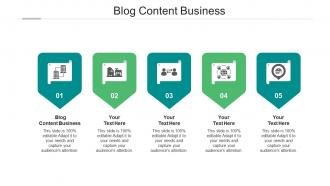 Blog content business ppt powerpoint presentation model introduction cpb