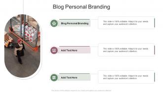 Blog Personal Branding In Powerpoint And Google Slides Cpb