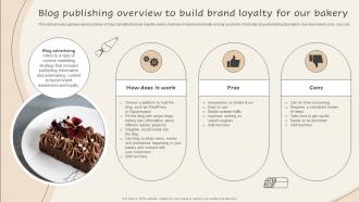 Blog Publishing Overview To Build Brand Loyalty Implementing New And Advanced Advertising Plan Mkt Ss