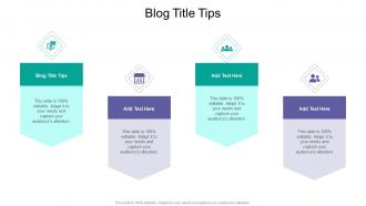 Blog Title Tips In Powerpoint And Google Slides Cpb