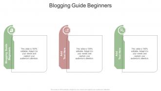Blogging Guide Beginners In Powerpoint And Google Slides Cpb