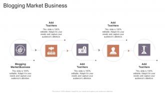 Blogging Market Business In Powerpoint And Google Slides Cpb