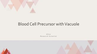 Blood Cell Precursor With Vacuole PPT PowerPoint ST AI