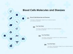 Blood cells molecules and diseases ppt powerpoint presentation styles layout ideas