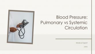 Blood Pressure Pulmonary Vs Systemic Circulation PPT Example ST AI