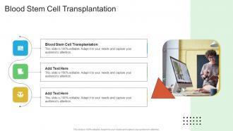 Blood Stem Cell Transplantation In Powerpoint And Google Slides Cpb