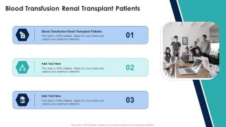 Blood Transfusion Renal Transplant Patients In Powerpoint And Google Slides Cpb