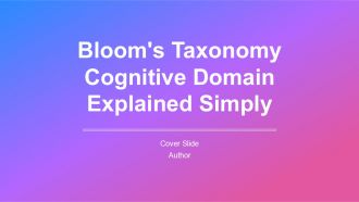 Blooms Taxonomy Cognitive Domain Explained Simply PPT Mockup AT Blooms Taxonomy Cognitive Domain Explained Simply PPT Mockup AT