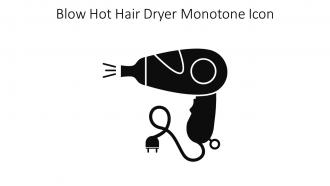 Blow Hot Hair Dryer Monotone Icon In Powerpoint Pptx Png And Editable Eps Format