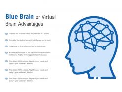 Blue brain or virtual brain advantages