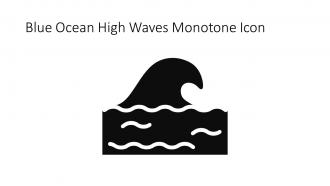 Blue Ocean High Waves Monotone Icon In Powerpoint Pptx Png And Editable Eps Format