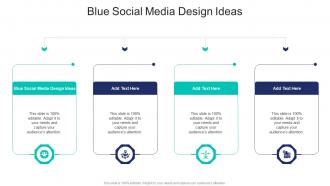 Blue Social Media Design Ideas In Powerpoint And Google Slides Cpb