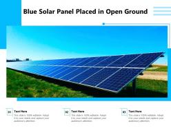 Blue solar panel placed in open ground
