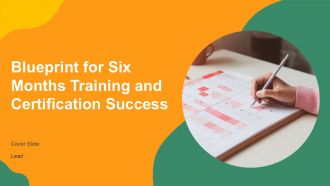 Blueprint For Six Months Training And Certification Success PPT Guidelines AT