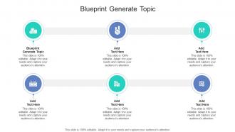 Blueprint Generate Topic In Powerpoint And Google Slides Cpb
