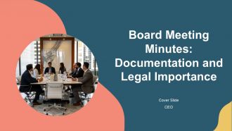 Board Meeting Minutes Documentation And Legal Importance PPT Presentation AT Board Meeting Minutes Documentation And Legal Importance PPT Presentation AT