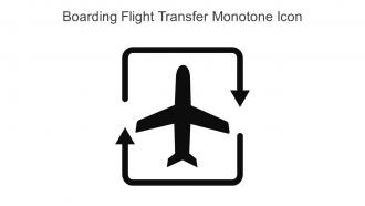 Boarding Flight Transfer Monotone Icon In Powerpoint Pptx Png And Editable Eps Format