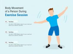 Body Movement Of A Person During Exercise Session
