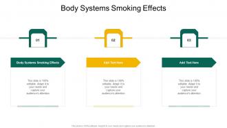 Body Systems Smoking Effects In Powerpoint And Google Slides Cpb