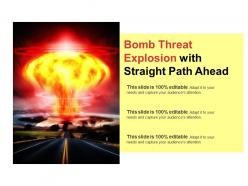 Bomb Threat Explosion With Straight Path Ahead
