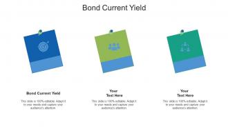 Bond current yield ppt powerpoint presentation outline styles cpb