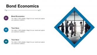 Bond economics ppt powerpoint presentation slides example file cpb