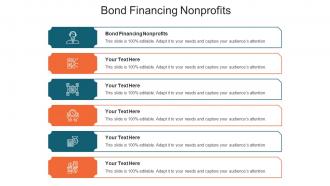 Bond Financing Nonprofits Ppt Powerpoint Presentation Layouts Show Cpb