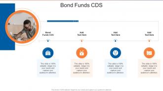 Bond Funds Cds In Powerpoint And Google Slides Cpb