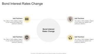 Bond Interest Rates Change In Powerpoint And Google Slides Cpb