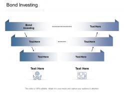 Bond investing ppt powerpoint presentation file professional cpb