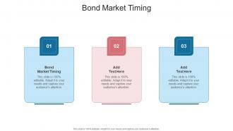 Bond Market Timing In Powerpoint And Google Slides Cpb