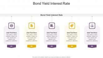 Bond Yield Interest Rate In Powerpoint And Google Slides Cpb