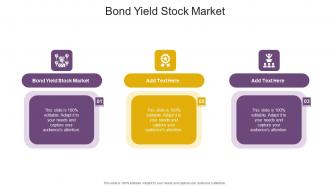 Bond Yield Stock Market In Powerpoint And Google Slides Cpb