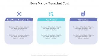 Bone Marrow Transplant Cost In Powerpoint And Google Slides Cpb