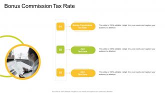 Bonus Commission Tax Rate In Powerpoint And Google Slides Cpb