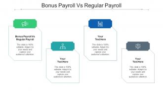 Bonus payroll vs regular payroll ppt powerpoint presentation outline styles cpb