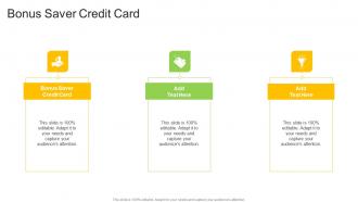 Bonus Saver Credit Card In Powerpoint And Google Slides Cpb