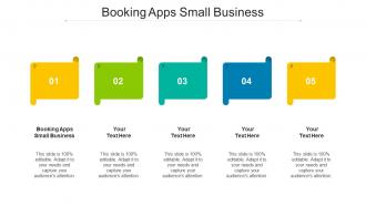 Booking Apps Small Business Ppt Powerpoint Presentation Pictures Influencers Cpb