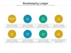 Bookkeeping ledger ppt powerpoint presentation professional demonstration cpb