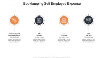 Bookkeeping Self Employed Expense In Powerpoint And Google Slides Cpb
