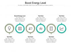 Boost energy level ppt powerpoint presentation file shapes cpb