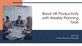 Boost HR Productivity With Weekly Planning Tools PPT Outline AT Boost HR Productivity With Weekly Planning Tools PPT Outline AT
