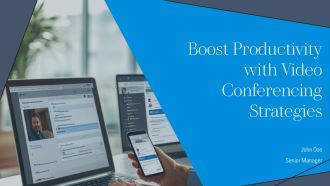 Boost Productivity With Video Conferencing Strategies PPT Sample AT