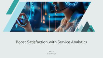 Boost Satisfaction With Service Analytics PPT Template AT