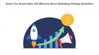 Boost Your Brand Sales With Effective Direct Marketing Strategy Illustration