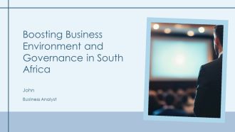 Boosting Business Environment And Governance In South Africa PPT Structure AT